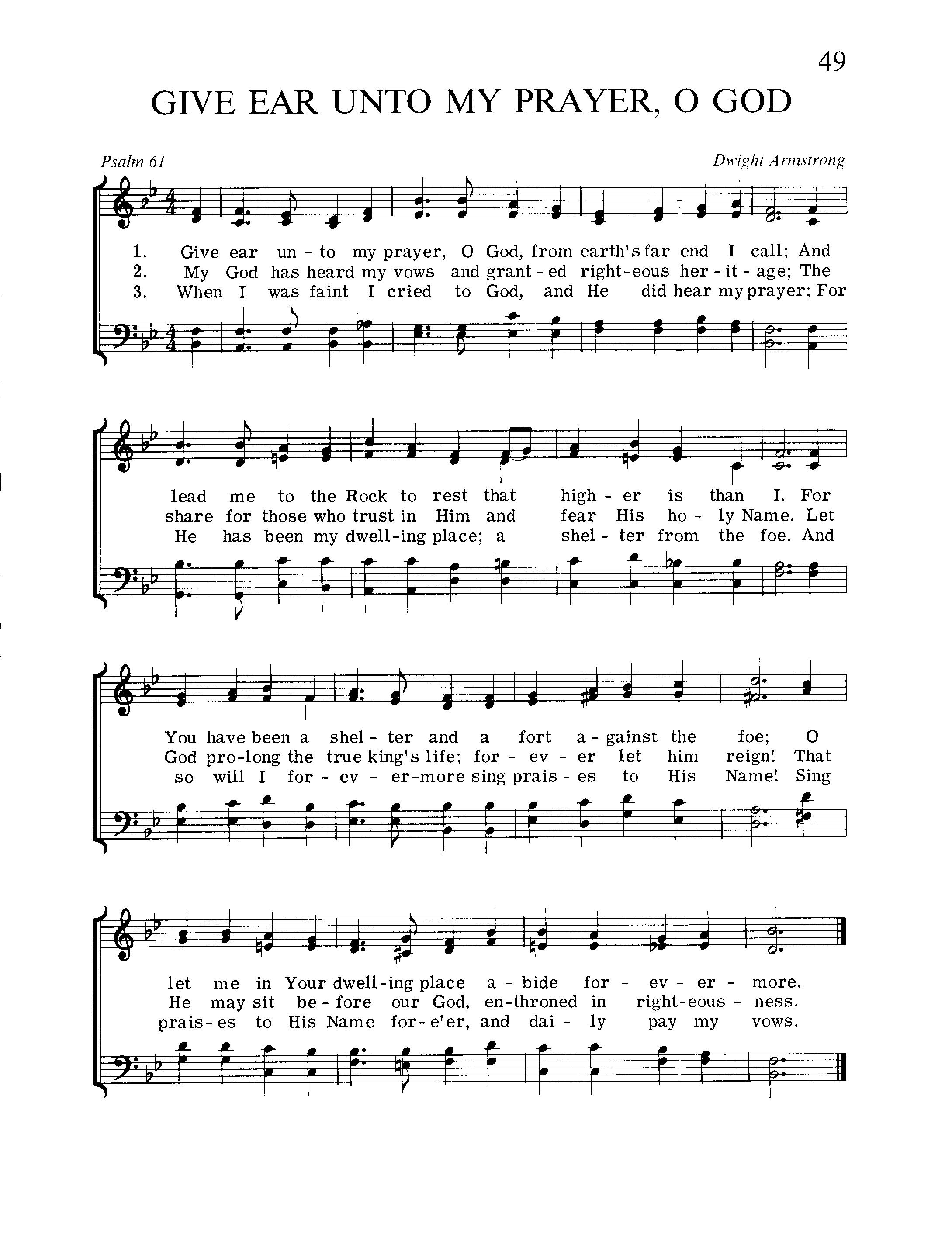 Give Ear Unto My Prayer O God I want to hear a song of peace singin' out for me. give ear unto my prayer o god